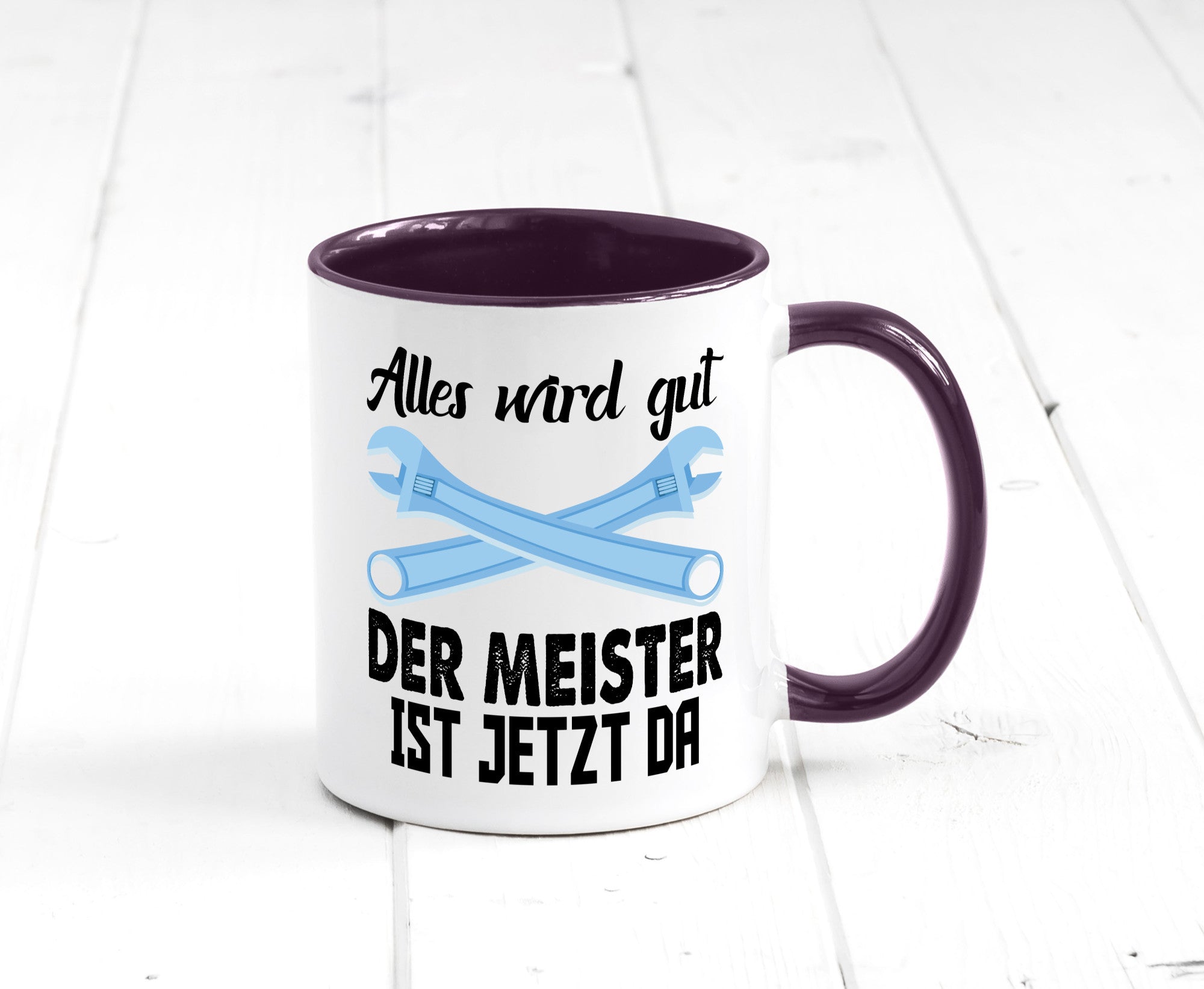 Alles wird gut der meister ist jetzt da | Klempner Humor Geschenkidee Tasse