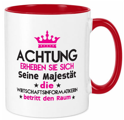 Seine Majestät Wirtschaftsinformatikerin | Wirtschaft lustiger Spruch Geschenk Tasse