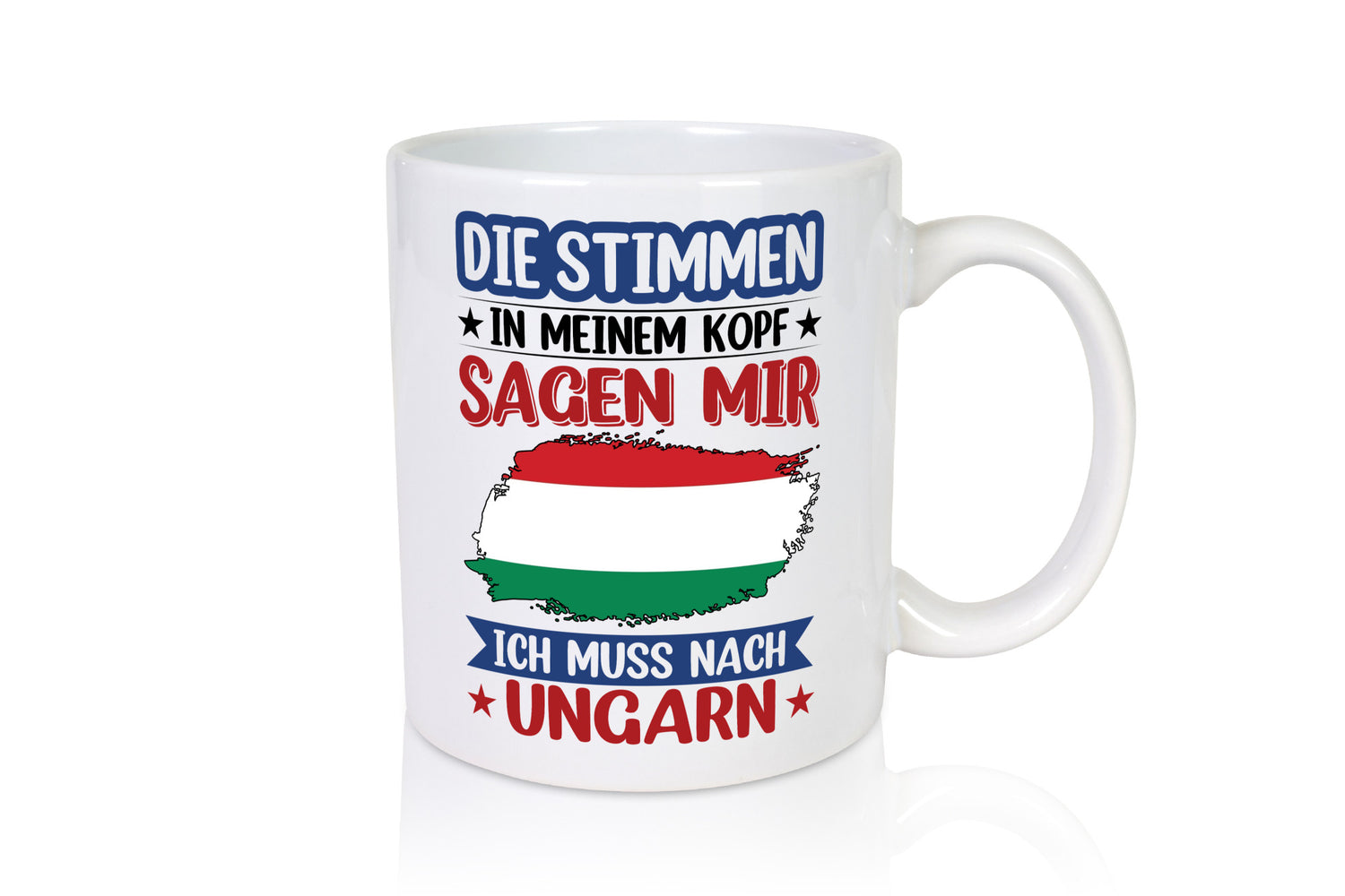 Ungarn | Urlaub Stimmen in meinem Kopf Traumland v2 Geschenkidee Humor Tasse