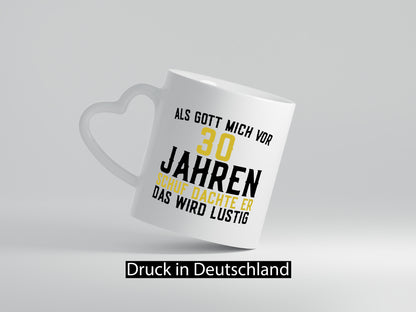Als Gott mich schuf | 30er runder Geburtstag Jubiläum lustiger Spruch Geschenk