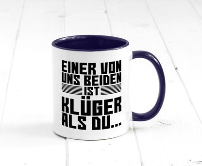 Einer von uns beiden ist klüger als du | Intelligenz Witz lustiger Spruch