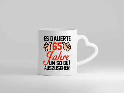 65. Geburtstag | 65 Jahre gedauert um so gut auszusehen Humor Geschenkidee Tasse