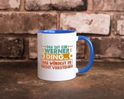 Das ist ein Werner ding würdest du nicht verstehen v2 lustig Humor Geschenkidee