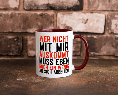 Wer nicht mit mir auskommt | Selbstbewusst witziger Spruch Geschenkidee Humor