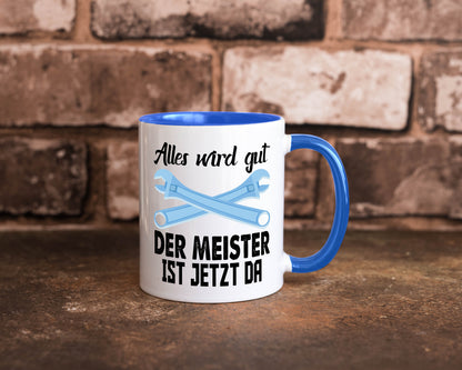 Alles wird gut der meister ist jetzt da | Klempner Humor Geschenkidee Tasse