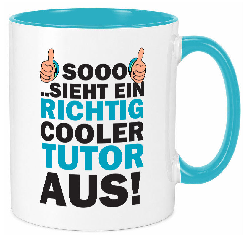 Cooler Tutor | Nachhilfe Tasse Lehrer Tutoren lustig Humor Geschenkidee Geschenk