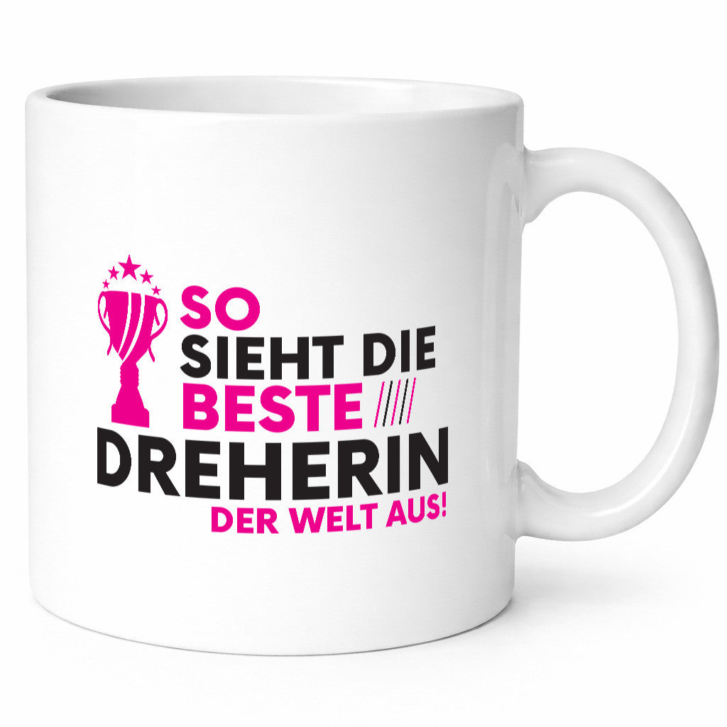 Die Weltbeste Dreherin | Fräser Dreher lustiger Spruch Geschenk Humor Tasse