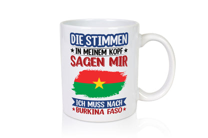 Burkina Faso | Urlaub Stimmen in meinem Kopf Traumland Geschenkidee Humor Tasse