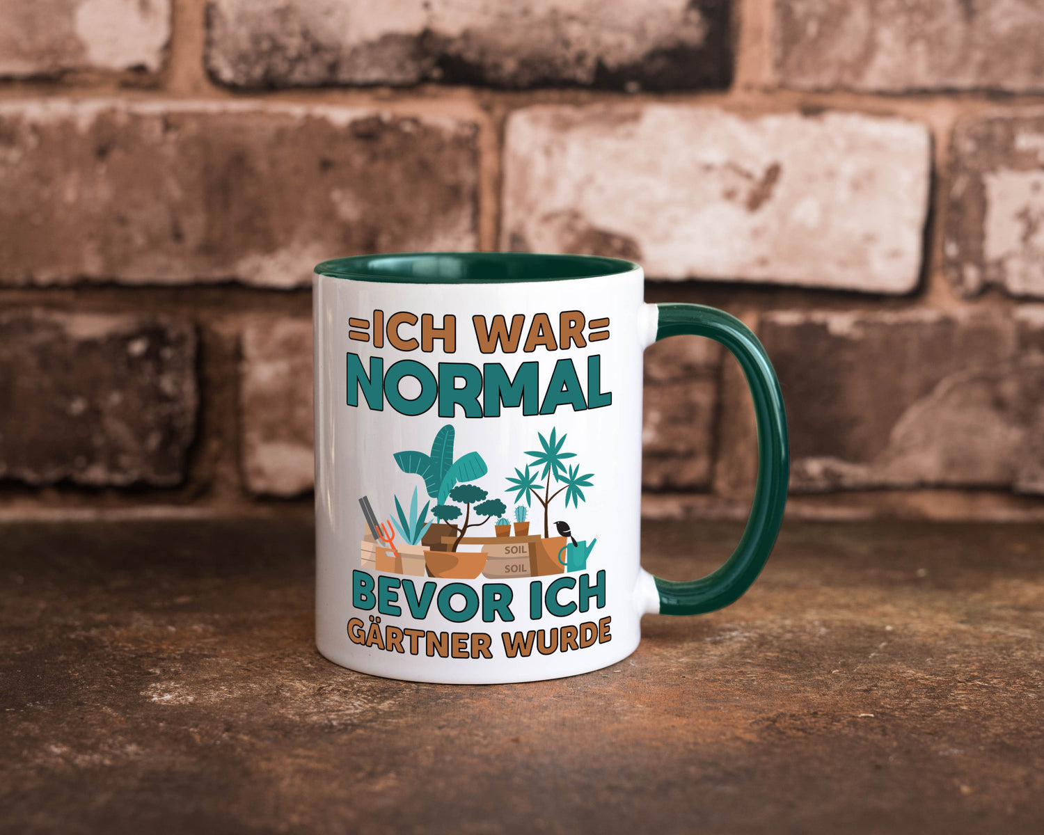 Ich war normal bevor Gärtner wurde | Garten lustiger Spruch Geschenk Humor