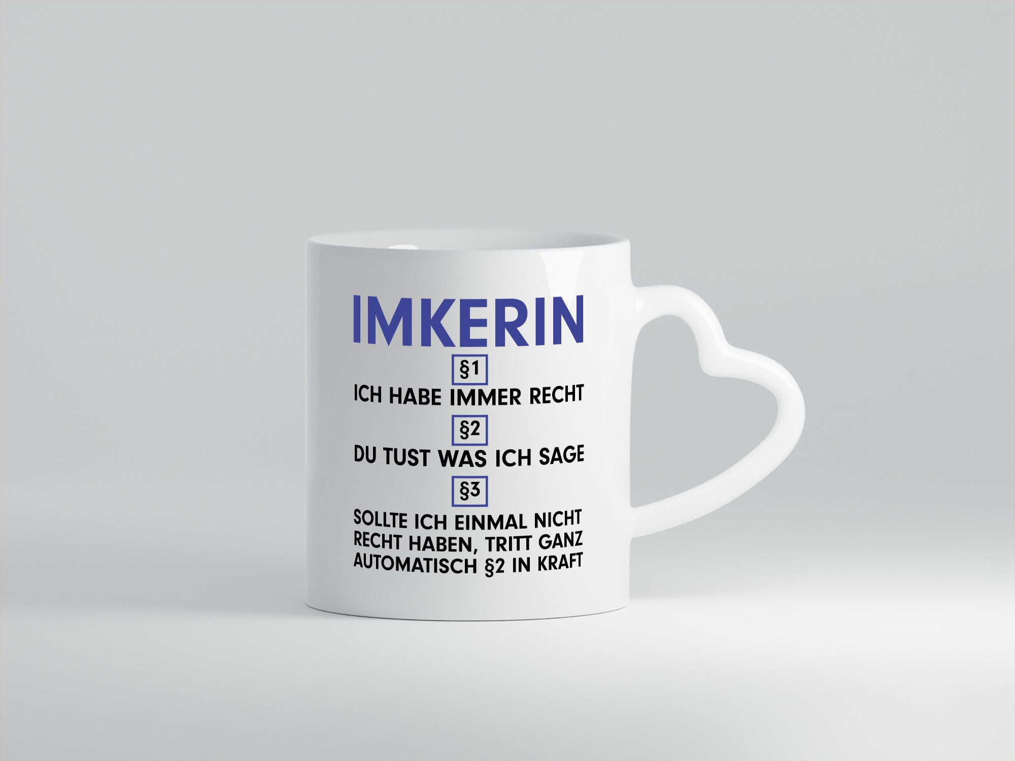 Ich habe immer Recht Imkerin | Imkerei v2 Humor Geschenkidee Tasse
