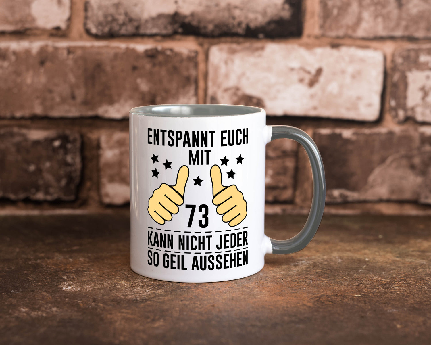 73. Geburtstag | 73 Jahre Geil aussehen Entspannt euch v2 Geschenkidee Humor
