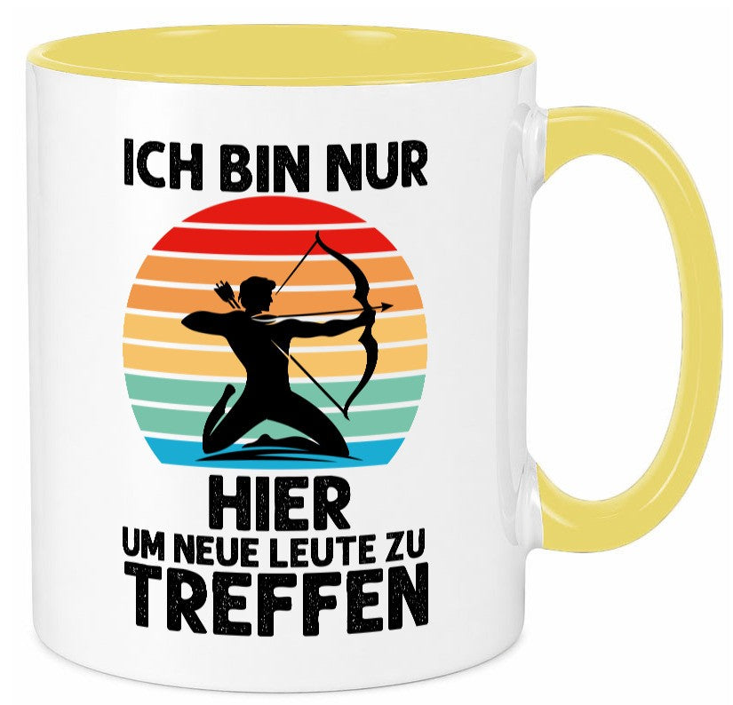 Nur hier um neue Leute zu treffen | Bogenschütze Humor Geschenkidee Tasse