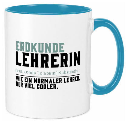 Erdkundelehrerin | Lehrerin Unterricht Lieblingslehrerin lustiger Spruch Tasse