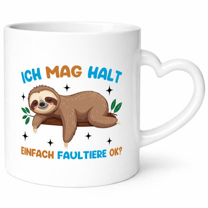 Ich mag halt einfach Faultiere ok? | Humor Tierliebhaber Geschenkidee Tasse