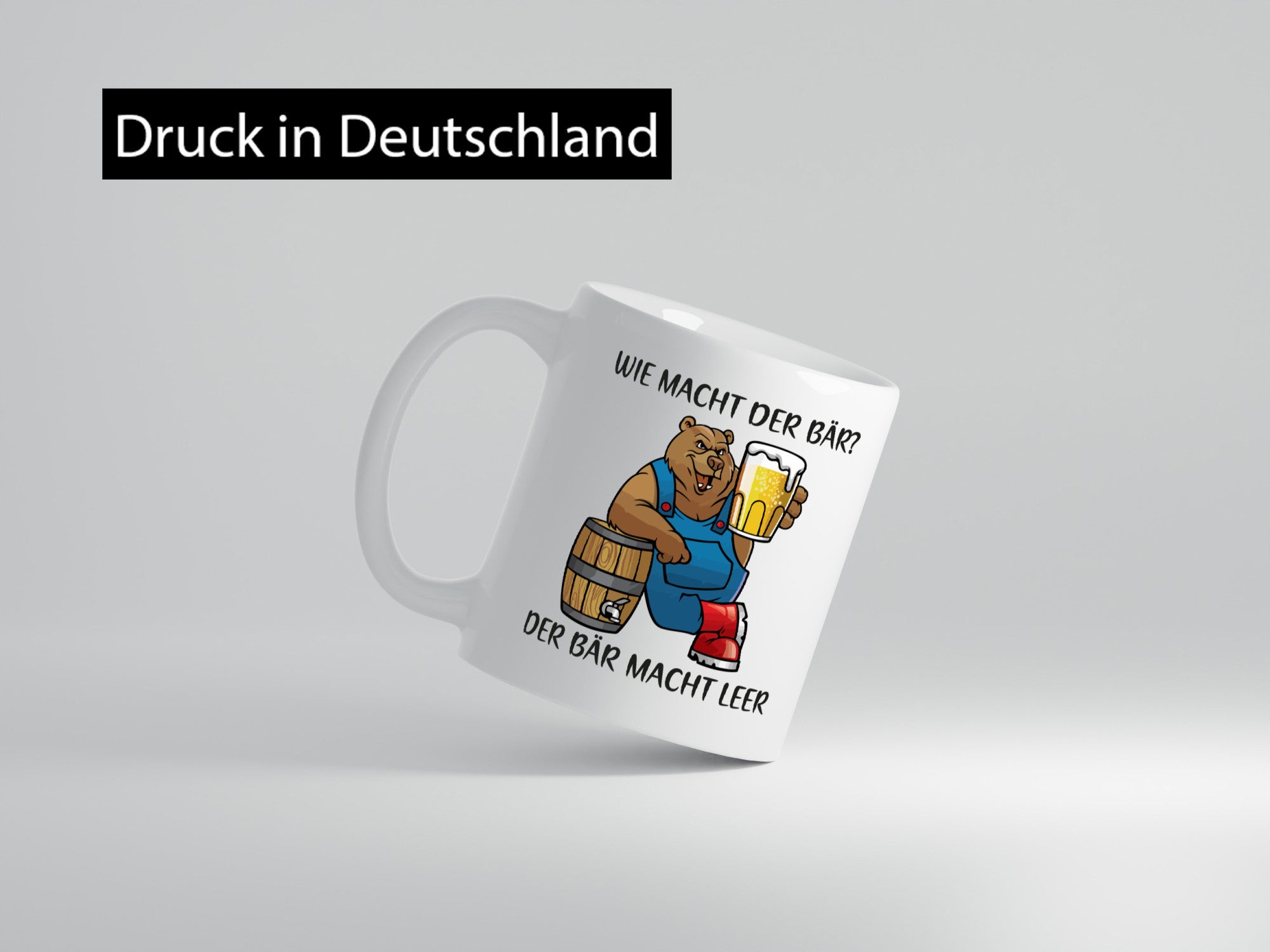 Wie macht der Bär | Bier leer Trinken Geschenkidee Humor Tasse