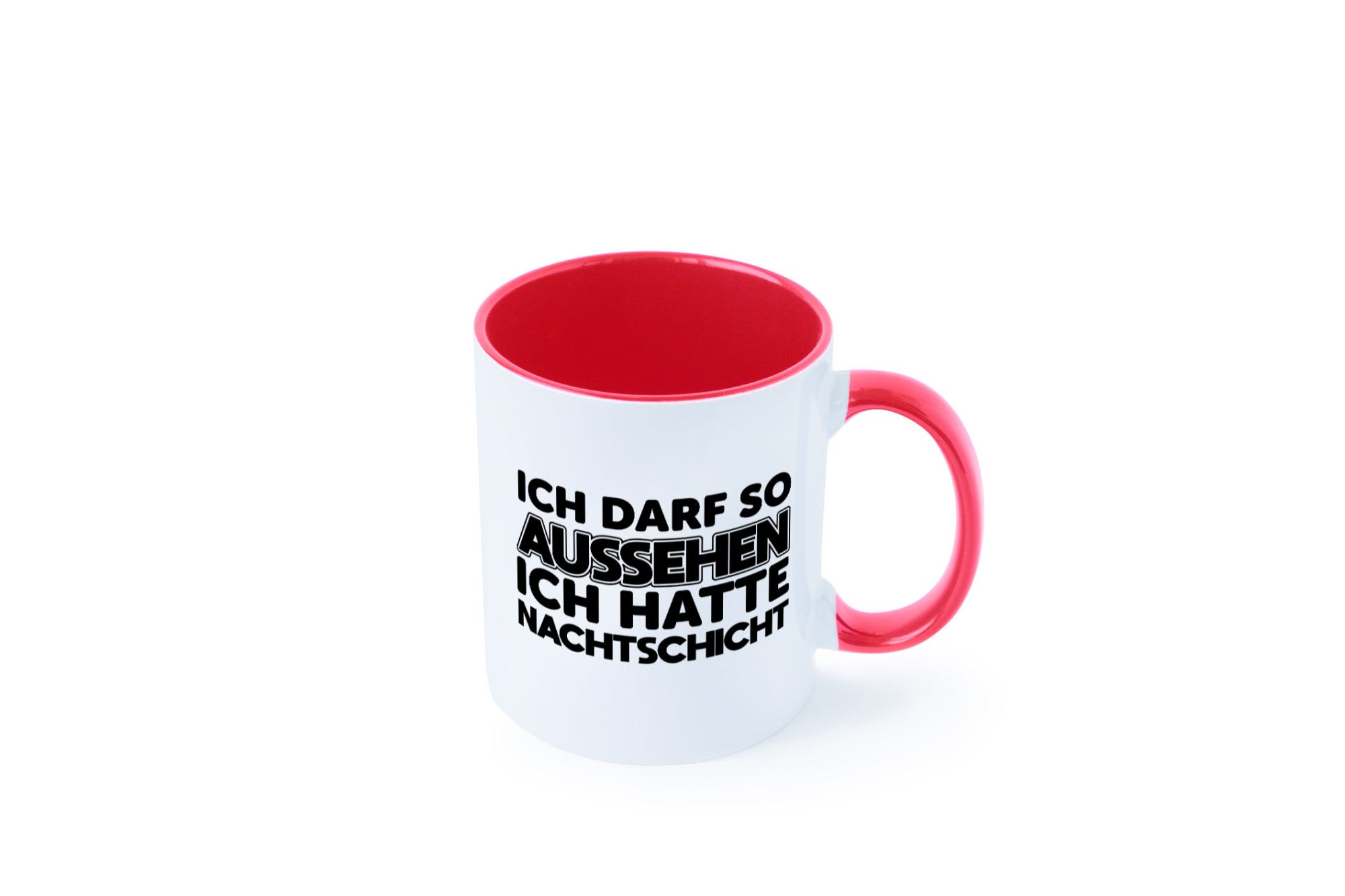 Ich darf so aussehen | Nachtschicht Arbeit lustig Kollegen Büro Geschenk Tasse