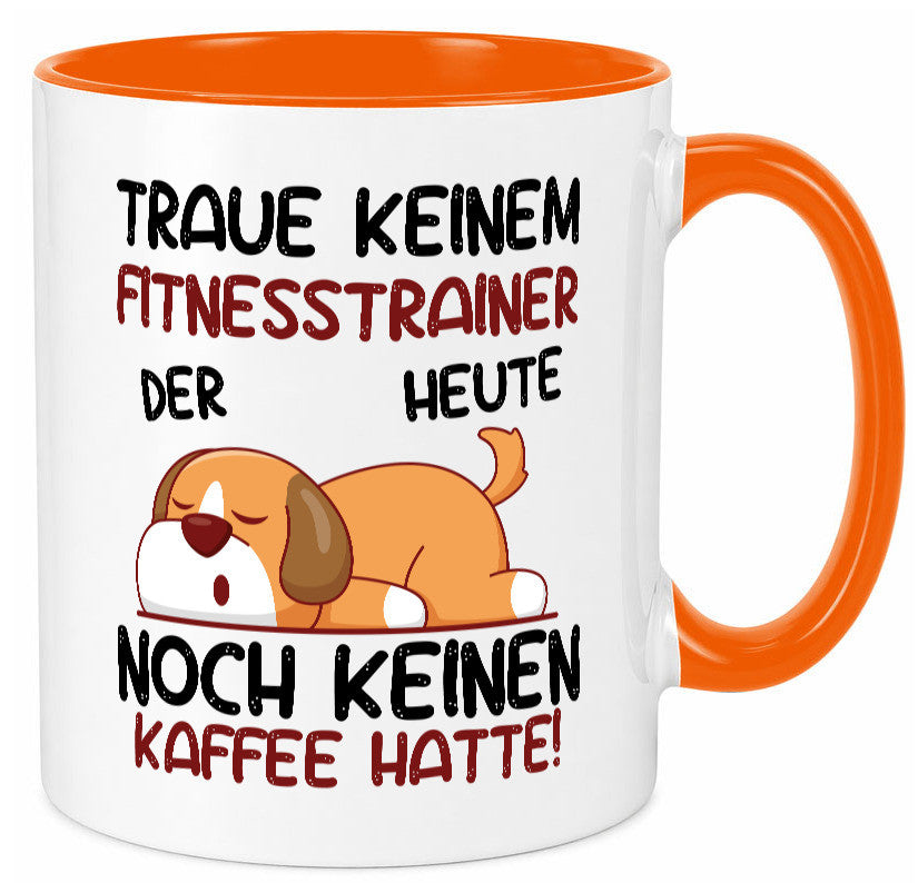 Traue keinem Fitnesstrainer | Personal Trainer Sport lustig Humor Geschenkidee Tasse