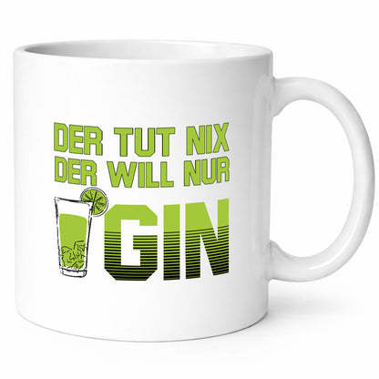 Tut nix, will nur Gin | Glas lustiger Spruch Geschenk Humor Geschenkidee Tasse