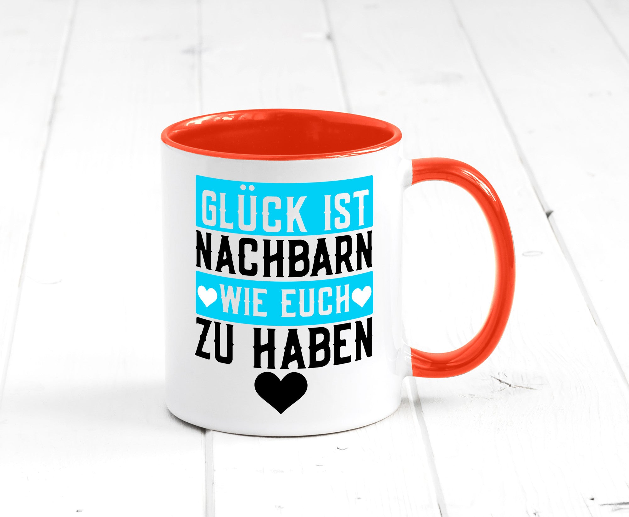 Nachbarn wie euch | Dankbarkeit Glück Nachbarschaft Geschenkidee Humor Tasse
