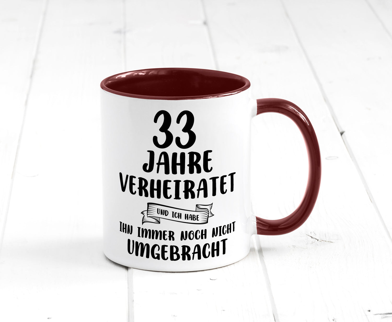 33 Jahre Verheiratet, immer noch am Leben! lustiger Spruch Geschenk Humor