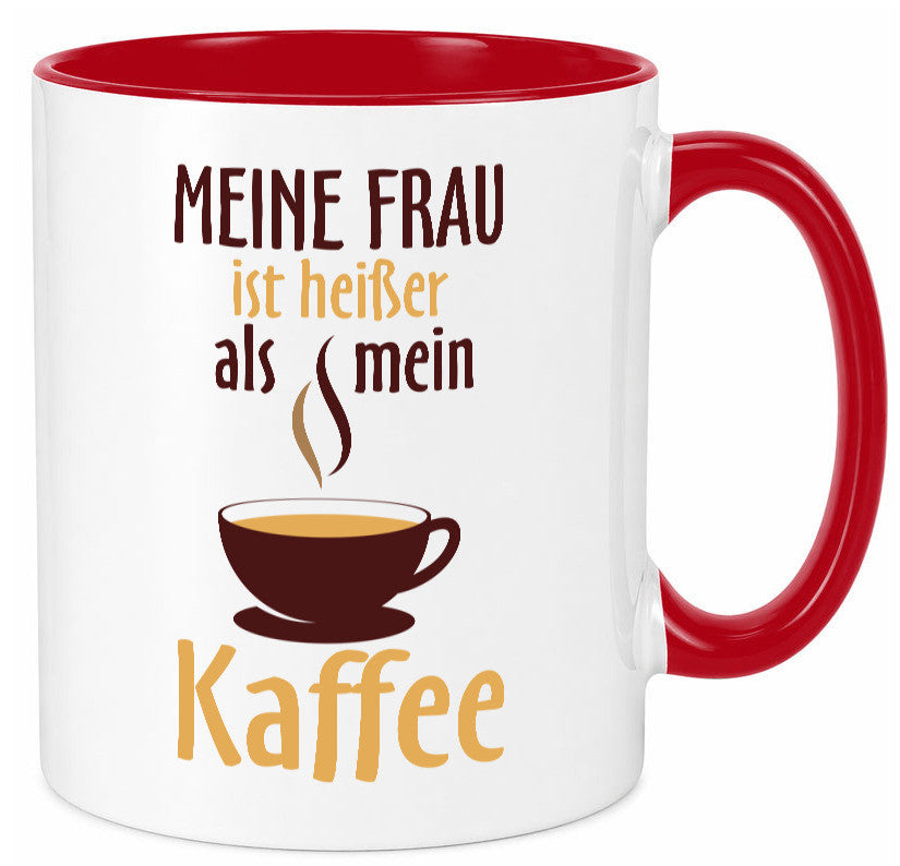 Meine Frau ist heißer als Kaffee | Ehe Partnerschaft Geschenk Humor