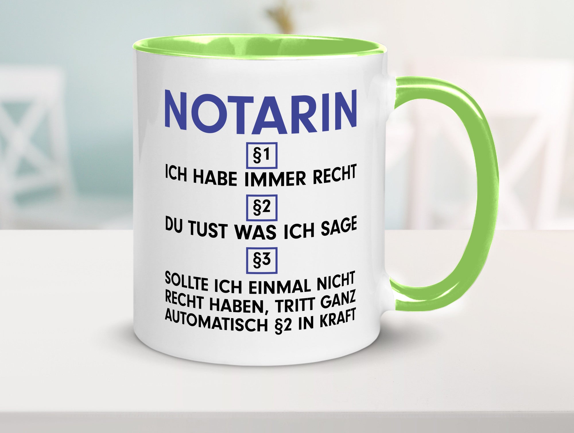 Ich habe immer Recht Notarin | Juristin v2 lustiger Spruch Geschenk Humor