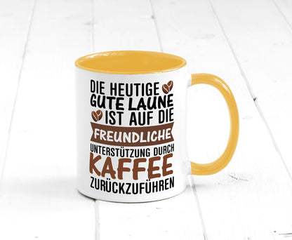 Unterstützung durch Kaffee | Kaffeliebhaber gute Laune Geschenk Humor
