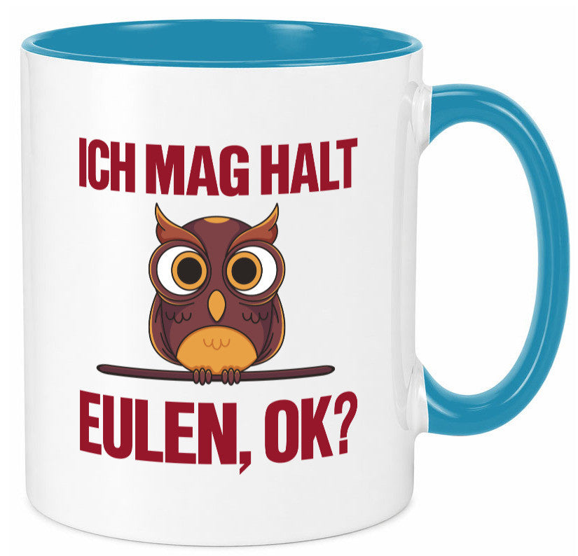Ich mag Eulen | Spruch süße Eule Motiv lustiger Geschenk Humor Geschenkidee