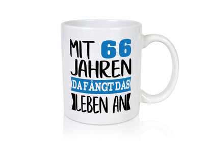 Mit 66 Jahren fängt das Leben an | 66. Geburtstag Rentner Geschenk Ruhestand