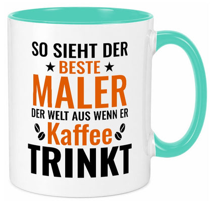 Kaffee trinkt: Maler | Malerei lustiger Spruch Geschenk Humor Geschenkidee Tasse