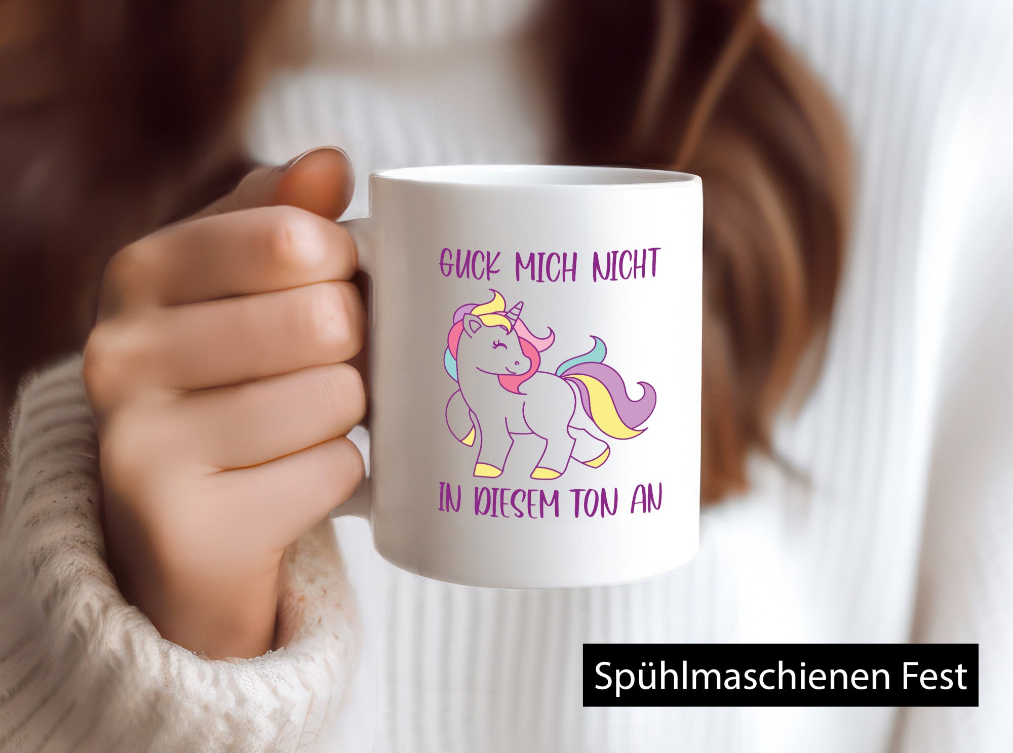 Guck mich nicht in diesem Ton an | Einhorn Geschenkidee Humor Tasse