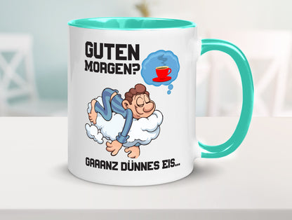 Ganz dünnes Eis | Morgenmuffel Tasse Kaffeetrinker Geschenkidee Humor