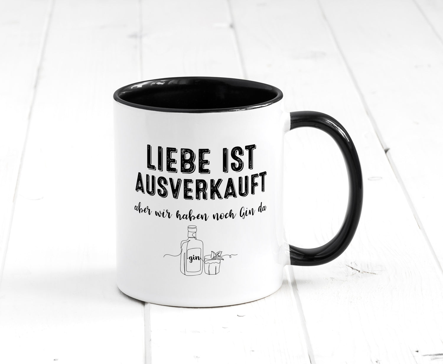 Liebe ist Ausverkauf, aber wir haben noch Gin da Humor Geschenkidee Tasse