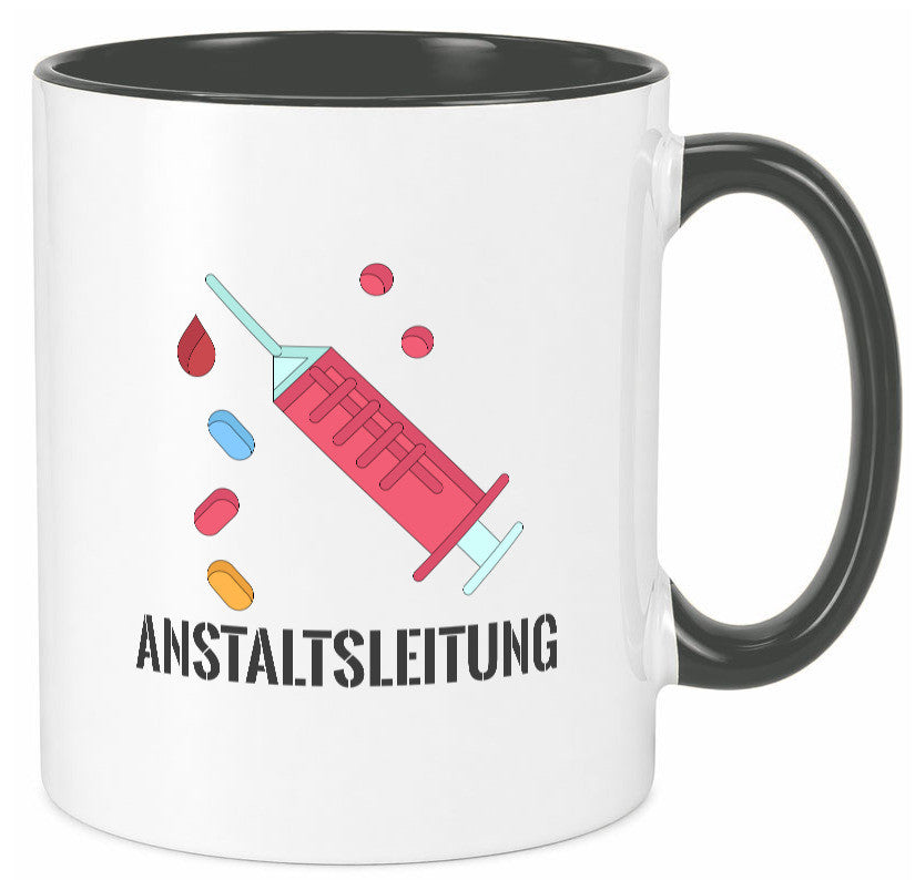 Anstaltsleitung | Krankenschwester Krankenhaus Humor Geschenkidee Tasse