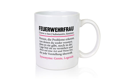 Feuerwehrfrau | Spruch Beruf Feuerwehr lustig Humor Arbeit Kollegen Büro