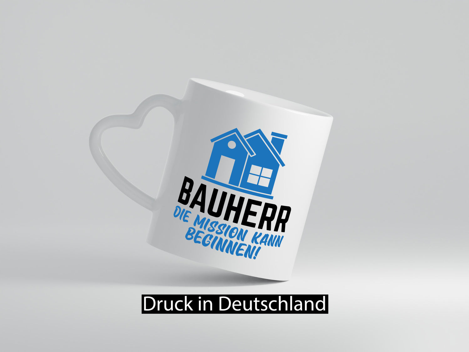 Bauherr | Die mission kann beginnen Bauherren lustiger Spruch Geschenk Humor