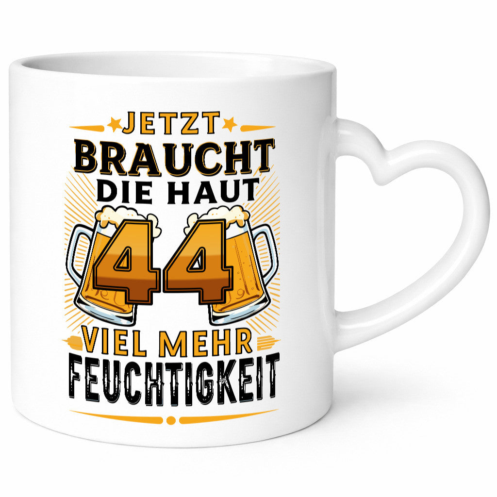 44 braucht die haut mehr Feuchtigkeit | 44. Geburtstag Geschenkidee Humor Tasse