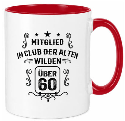 Mitglied im Club der alten wilden über 60 | Geburtstag lustiger Spruch Geschenk Tasse