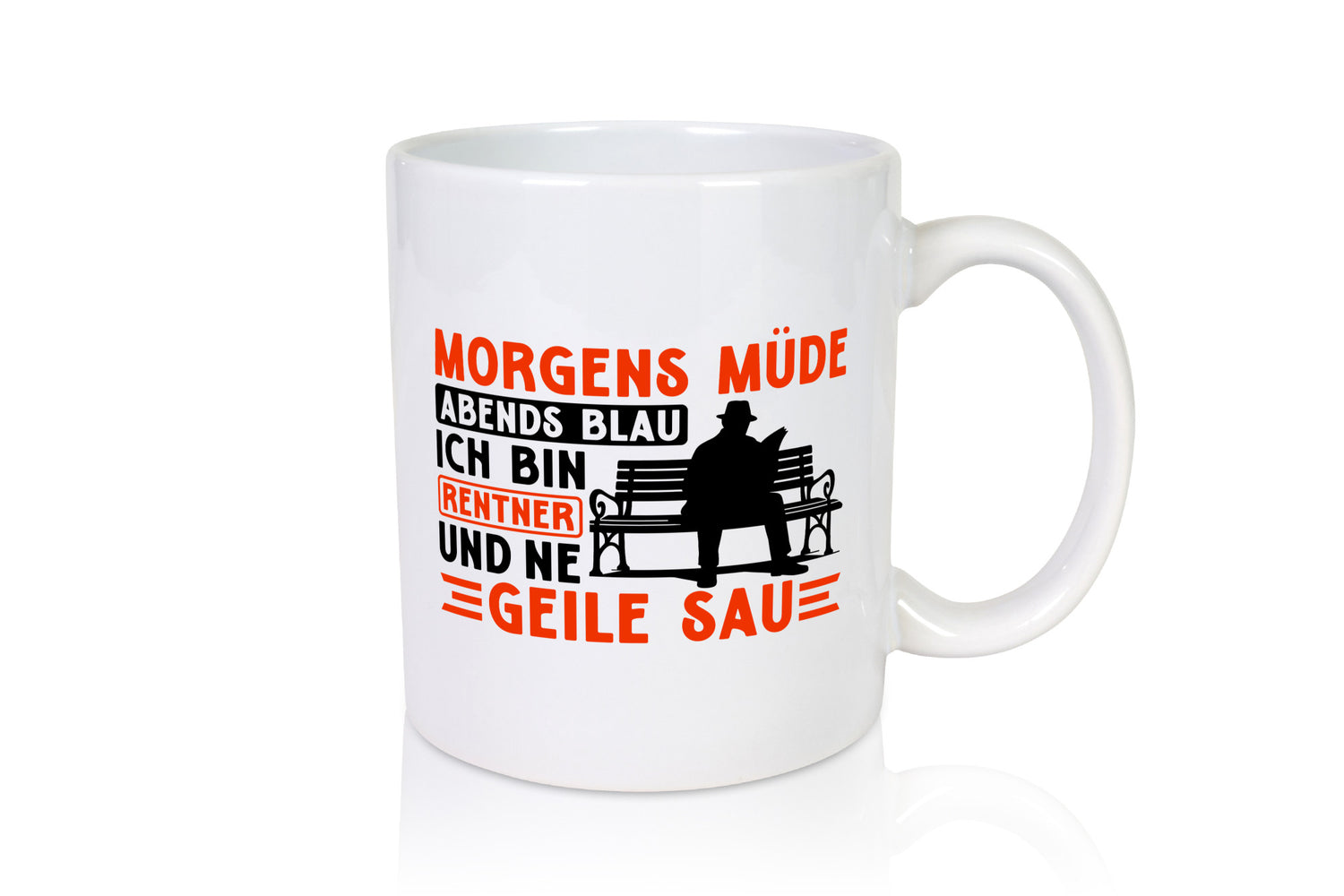 Ich bin Rentner | Rentenbeginn Ruhestand Geschenk Jubiläum lustiger Spruch Tasse