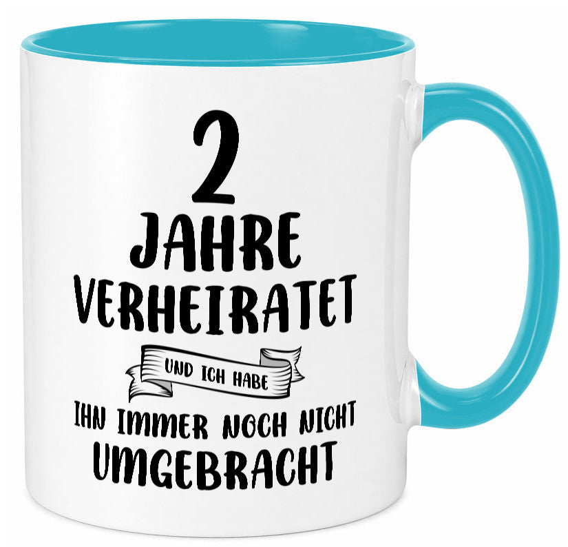2 Jahre Verheiratet, immer noch am Leben! Humor Geschenkidee Tasse