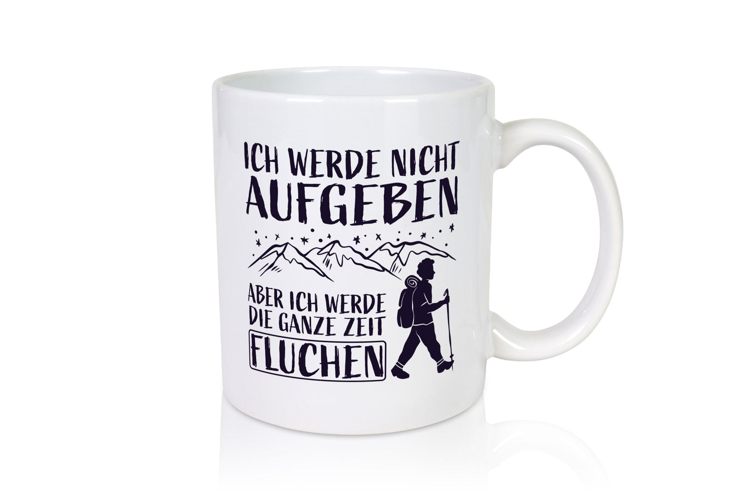 Nicht aufgeben, aber fluchen | Berge| Wanderer Sterne lustiger Spruch Geschenk
