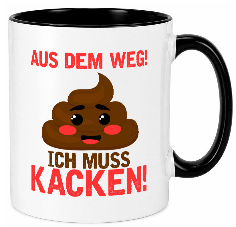 Aus dem weg ich muss kacken | Toiletten Spruch Pupsen Geschenkidee Humor Tasse