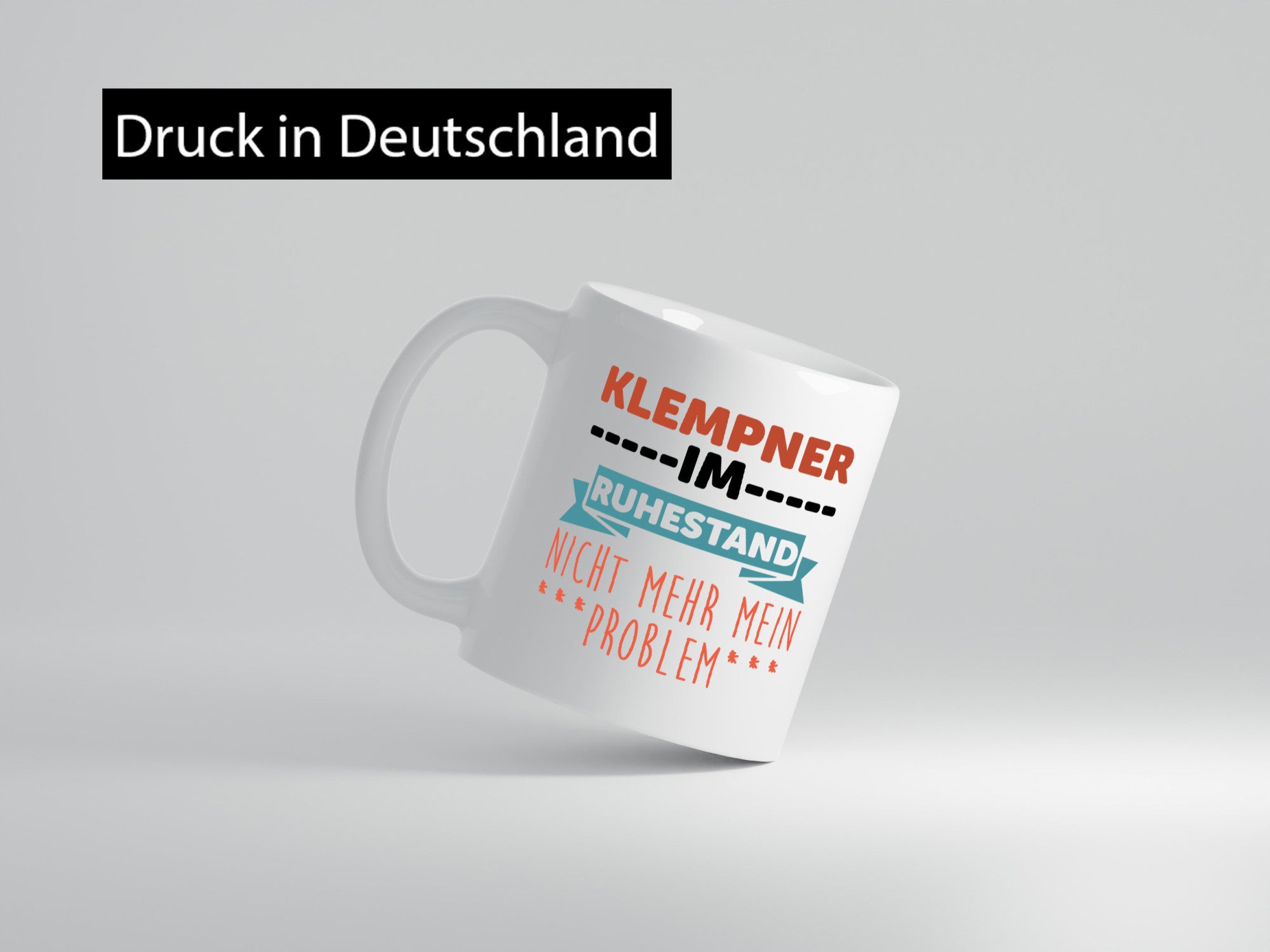 Klempner im ruhestand nicht mehr mein Problem Geschenkidee Jubiläum Humor Tasse