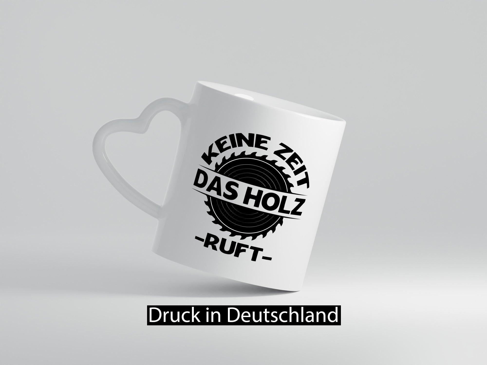 Keine Zeit, das Holz ruft | Liebhaber-Holzfäller Geschenkidee Humor Tasse