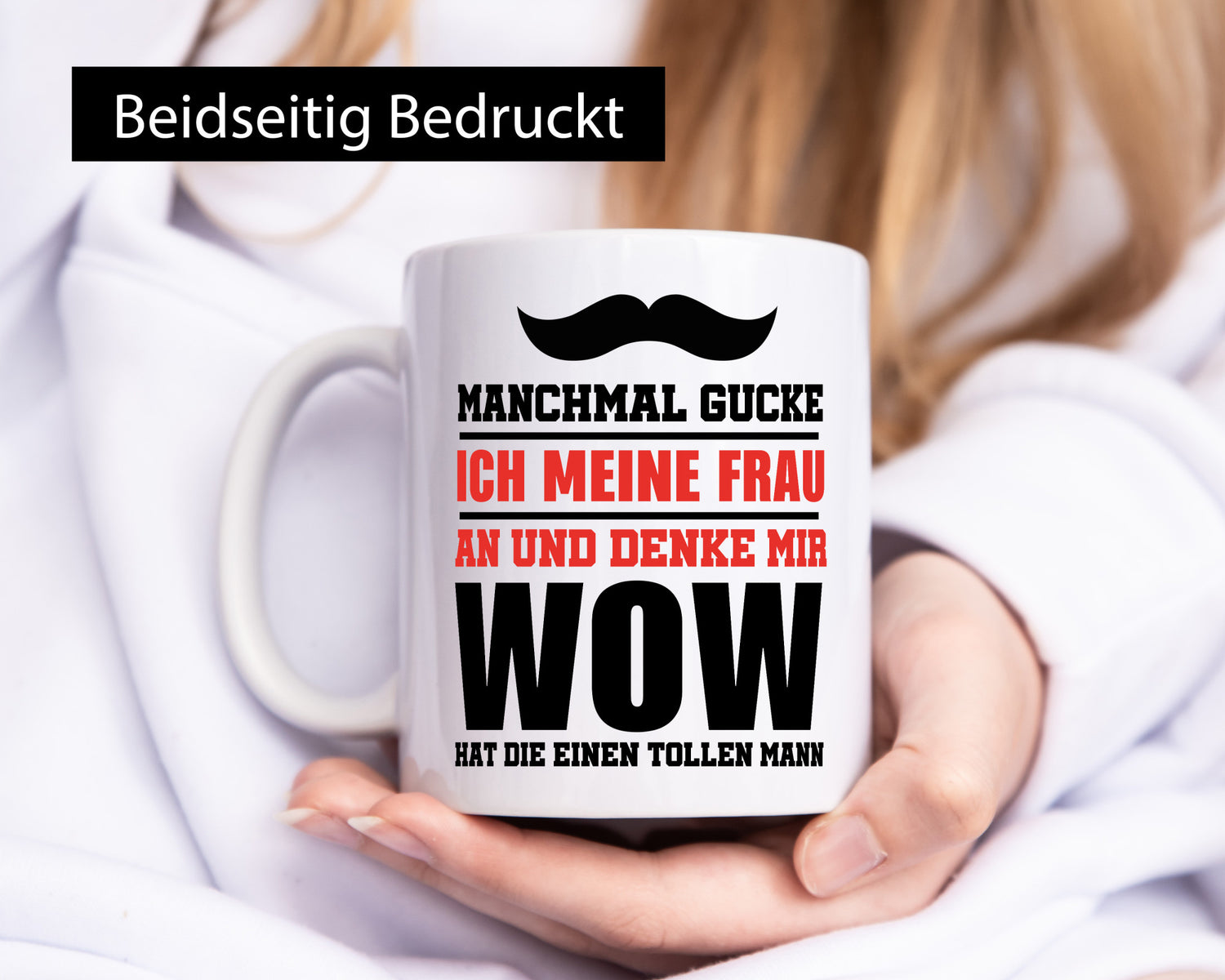 Sie hat einen tollen Mann Geschenkidee Humor Tasse