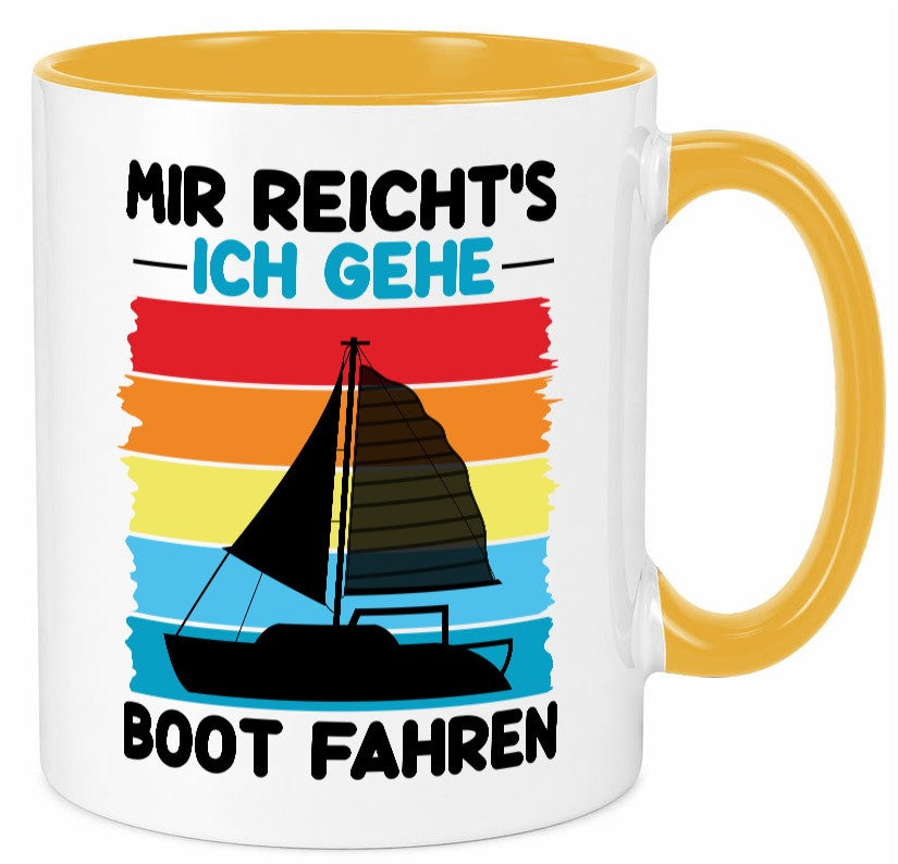 Mir reichts ich geh Boot Fahren | Bootsfahrer Motorboot v2 Humor Geschenkidee Tasse