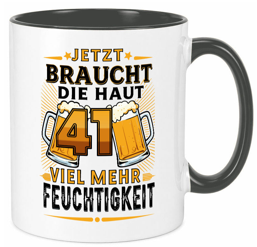 41 braucht die haut mehr Feuchtigkeit | 41. Geburtstag Geschenkidee Humor Tasse