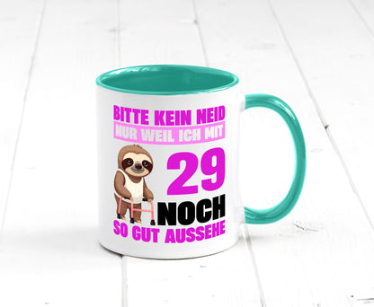 29. Geburtstag | Bitte kein neid Faultier 29 Jahre Humor Geschenkidee Tasse