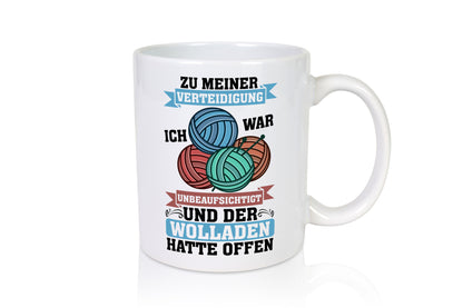 Der Wollladen hatte offen | Stricken Wolle Humor Geschenkidee Tasse
