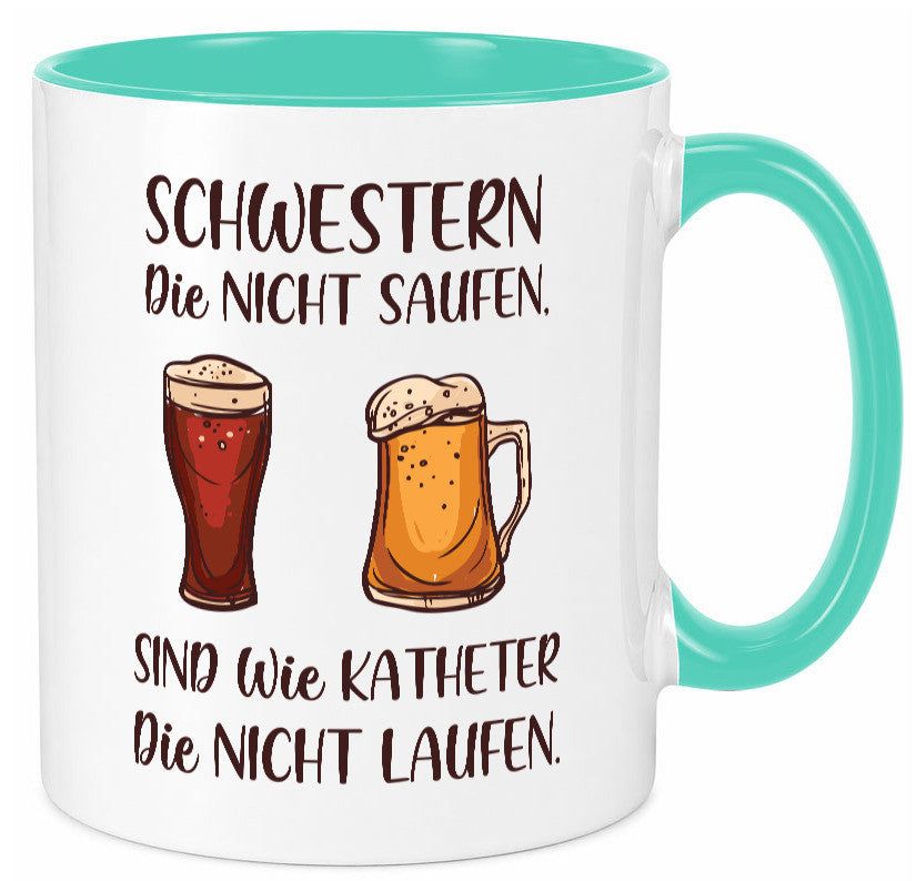 Schwestern die nicht saufen, Katheder laufen | Gläser lustiger Spruch Geschenk
